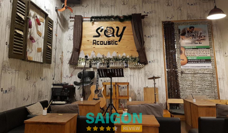 Say Acoustic tại TPHCM