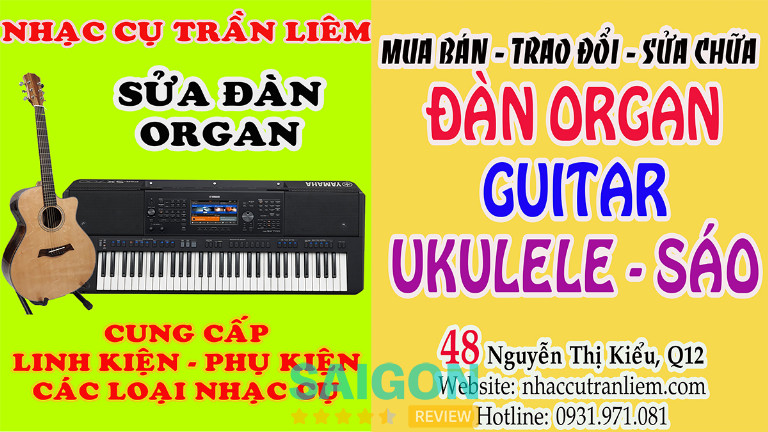 Nhạc cụ Trần Liêm là địa chỉ sửa đàn Organ uy tín tại TPHCM