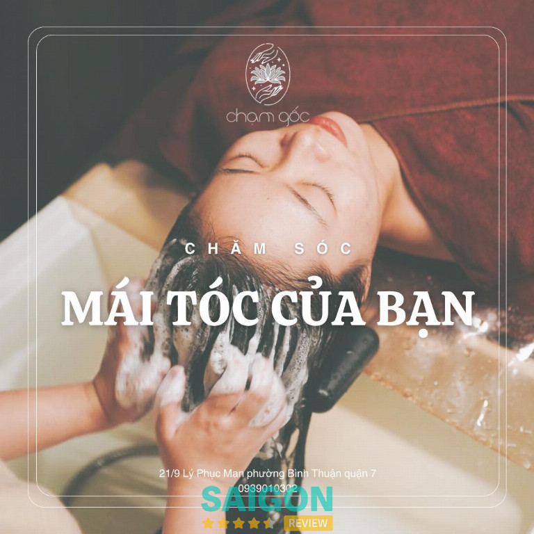 Chạm Gốc quận 7 là tiệm gội đầu dưỡng sinh chất lượng